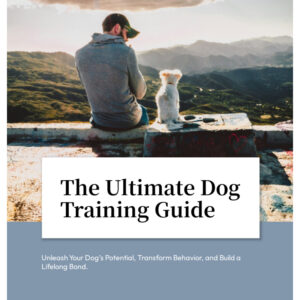 The Ultimate Dog Training Guide